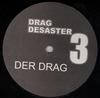 12-дюймовая пластинка DRAG DESASTER - Drag Desaster 3 LOVE Drag Desaster 2003 Германия Танцевальная и Электронная Б/У
