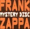 CD FRANK ZAPPA - Mystery Disc RCD10580 Rykodisc 1998 Europe ObiJazz Used