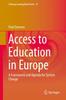 The Access To Education In Europe : A Framework and Agenda for System Change : 21 Book