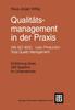 Книга Qualitatsmanagement In Der Praxis : DIN ISO 9000 Lean Production Total Quality Management. Einfuhrung Eines QM-Systems Im Unternehmen