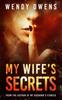 Книга My Wife's Secrets : A Gripping Psychological Domestic Thriller : 2