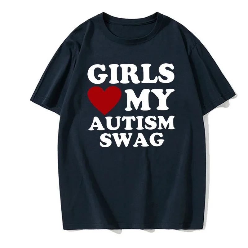 Girls Love My Autism Swag Смешные подарки для мальчиков-аутистов Осведомленность Футболки Графическая уличная одежда Идеи подарков с коротким рукавом Футболка для мужчин