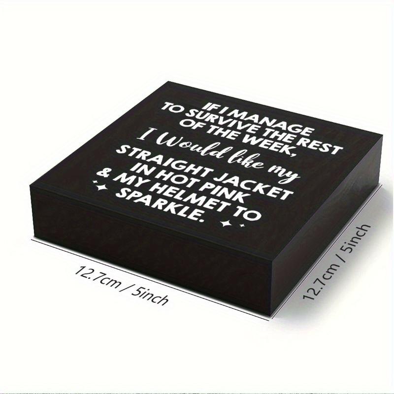 "If I Survive The Week" Wooden Sign. Funny Office Decor for Desk, Table or Shelf.