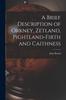 Книга A Brief Description of Orkney, Zetland, Pightland-Firth and Caithness