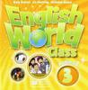 Книга English World Class Level 3 Audio CD
