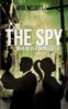 The The Spy Who Never Wanted To Book