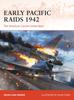 Книга Early Pacific Raids 1942 : The American Carriers Strike Back