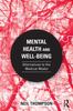 Книга Mental Health and Well-Being : Alternatives To the Medical Model