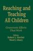 The Reaching and Teaching All Children : Grassroots Efforts That Work Book