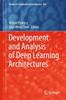 The Development and Analysis of Deep Learning Architectures : 867 Book