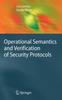 Книга Operational Semantics and Verification of Security Protocols