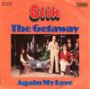 7-дюймовая пластинка SLIK The Getaway Again My Love BF18367 Bellaphon 1975 Германия Рок Б/у