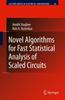 Книга Novel Algorithms for Fast Statistical Analysis of Scaled Circuits : 46