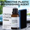 30ml Plastic Refurbished Plating Crystal Coating Agent Wax Panel Auto Interior Car Plastic Renovated Coating Retreading Agent