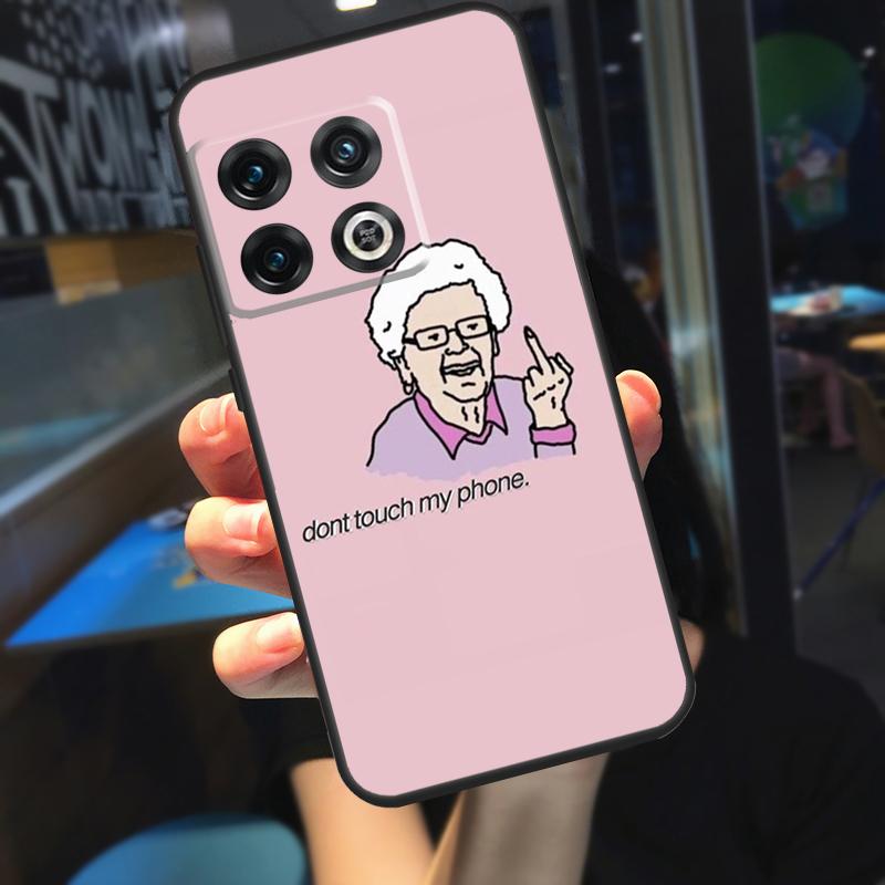 Чехол «Не трогай мой телефон» для OnePlus Nord 2 2T CE N10 N20 N300 OnePlus 9 Pro 10 Pro 8T 9R 9RT 10T Ace Cover