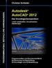 Книга Autodesk AutoCAD 2012 - Das Grundlagenkompendium