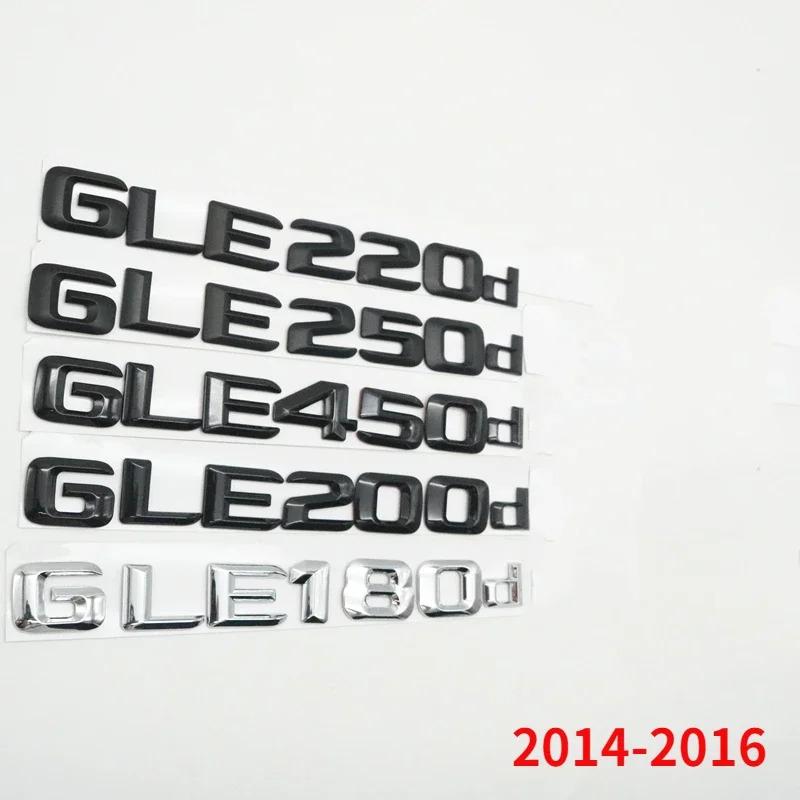 3D 2014-2020 ABS Для Mercedes-Benz W166 W167 GLE180d GLE200d GLE350d GLE400d GLE500d GLE450d Автомобиль Задний Багажник Логотип Наклейка Шильдик