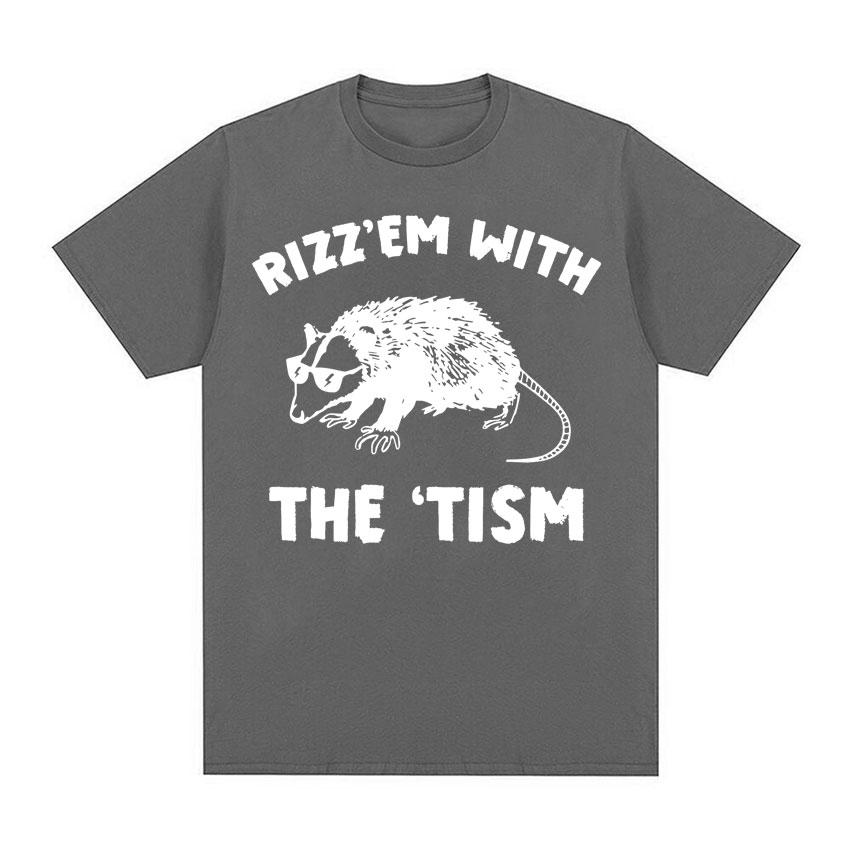 Funny Rizz Em with The Tism Rat Cute Meme Tee Shirt Unisex Women Fashion Casual Retro Tshirt ONeck 100 Cotton T Shirt Streetwear