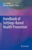 Книга Handbook of Settings-Based Health Promotion