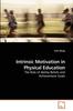 Книга Intrinsic Motivation In Physical Education