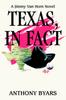 Книга Texas, In Fact : A Jimmy Van Horn Novel