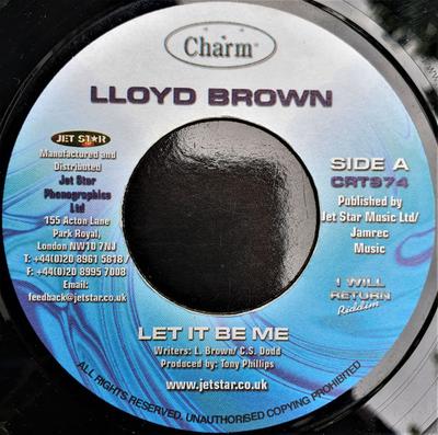 Пластинка 7 дюймов LLOYD BROWN - Let It Be Me CRT974 Charm UK Reggae, Ska & Dub Б/у