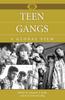 The Teen Gangs : A Global View Book