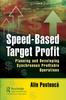 Книга Speed-Based Target Profit : Planning and Developing Synchronous Profitable Operations