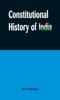 Книга Constitutional History of India
