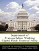 Книга Department of Transportation Working Capital Fund : Financial Policy