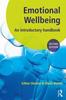 Книга Emotional Wellbeing : An Introductory Handbook for Schools