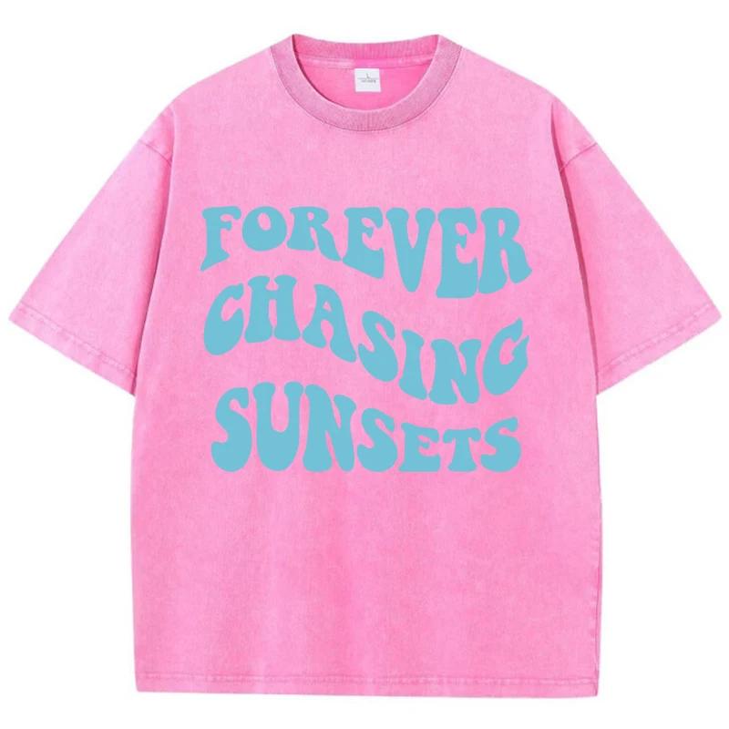 Футболки с принтом Forever Chasin Sunset Homme Chic с круглым вырезом, дизайн одежды S-Xxxl, повседневная футболка для пожилых людей с коротким рукавом