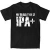 Мужская и женская футболка с надписью «My Blood Type Is Ipa Merch» для любителей крафтового пива, винтажные футболки из 100% хлопка с графическим принтом