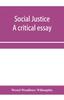 Книга Social Justice a Critical Essay