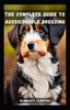 Книга The Complete Guide To Aussiedoodle Breeding : From Selection To Success