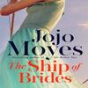 The Ship of Brides by Jojo Moyes Paperback Book 9780340960387