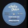 12inch Record EARL SIXTEEN / INDICA DUBS, NANDO - Share Some Love; Rebels With Dub /  ISS089 Indica Dubs 2023 UK Reggae, Ska & Dub