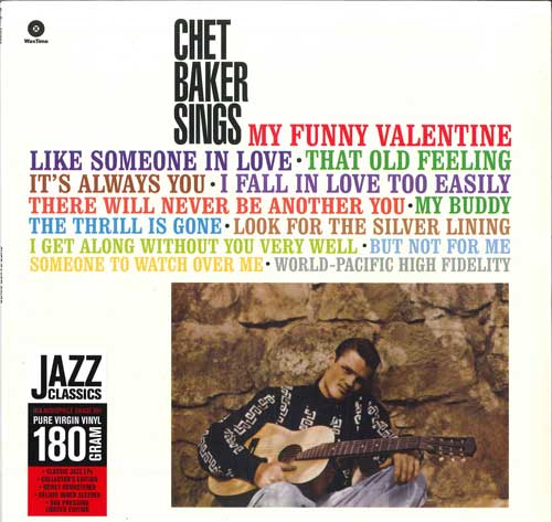 Виниловая пластинка ЧЕТ БЕЙКЕР - Chet Baker Sings (180г) 771968 WaxTime 2014 Европа Джаз