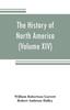 Книга The History of North America (Volume XIV) The Civil War from a Southern Standpoint