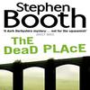 The Dead Place by Stephen Booth Paperback Book 9780007172085