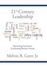 Книга 21st Century Leadership : Harnessing Innovation, Accelerating Business Success