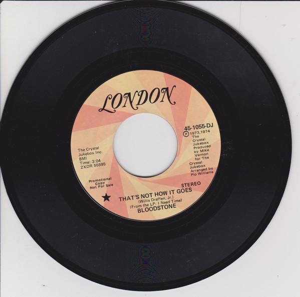 7-дюймовая пластинка BLOODSTONE - Thats Not How It Goes 451055 London Records 1973 US Соул/Фанк Б/У