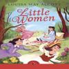 Little Women by Louisa May Alcott Paperback Book 9780241735329