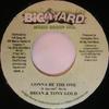 7inch Record BRIAN & TONY GOLD - Gonna Be The One BYMG1013 Big Yard Music  2003 Jamaica Reggae, Ska & Dub Used