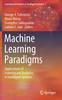 Книга Machine Learning Paradigms : Applications of Learning and Analytics In Intelligent Systems : 1