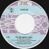 7inch Record LULU - To Sir With Love / Morning Dew 152274 Epic Canada Rock Used