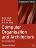 Книга Computer Organisation And Architecture An Introduction 9 Grassroots by B.S. Chalk - Paperback