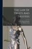 Книга The Law Of Trusts And Trustees