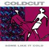 CD COLDCUT - Some Like It Cold CCUTCD2 Ahead Of Our Ti 1990 UK Dance & Electronica Used