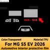 For MG S5 EV 2026 Panel Dashboard Navigation Automotive Interior Protective Film TPU Anti-Scratch Sticker